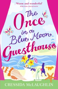Book Cover for The Once in a Blue Moon Guesthouse by Cressida McLaughlin