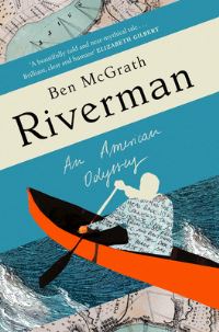 Book Cover for Riverman by Ben McGrath