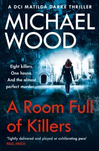 Book Cover for A Room Full of Killers by Michael Wood