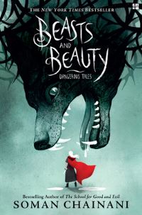 Book Cover for Beasts and Beauty by Soman Chainani