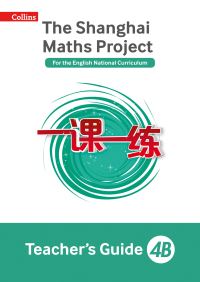 Book Cover for The Shanghai Maths Project. 4B Teacher's Guide by Laura Clarke, Caroline Clissold, Linda Glithro, Cherri Moseley, Paul Wrangles