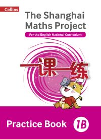Book Cover for Shanghai Maths 1B Practice Book by Lianghuo Fan