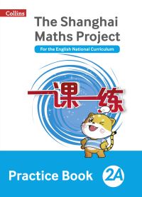 Book Cover for The Shanghai Maths Project. 2A Practice Book by Lianghuo Fan
