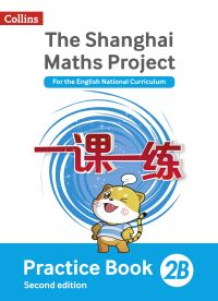 Book Cover for The Shanghai Maths Project. 2B Practice Book by Lianghuo Fan