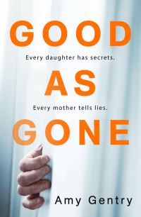 Book Cover for Good as Gone by Amy Gentry