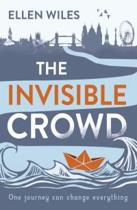 Book Cover for The Invisible Crowd by Ellen Wiles