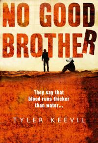 Book Cover for No Good Brother by Tyler Keevil
