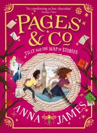Book Cover for Tilly and the Map of Stories by Anna James