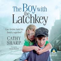 Book Cover for The Boy With the Latchkey by Cathy Sharp