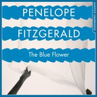 Book Cover for The Blue Flower by Penelope Fitzgerald