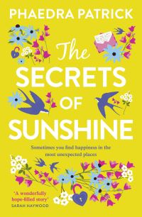 Book Cover for The Secrets of Sunshine by Phaedra Patrick
