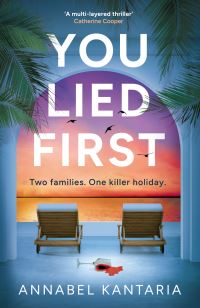 Book Cover for You Lied First by Annabel Kantaria