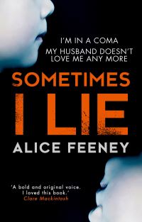 Book Cover for Sometimes I Lie by Alice Feeney