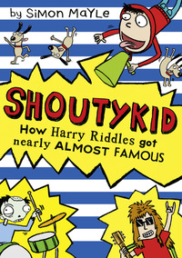 Book Cover for How Harry Riddles Got Nearly Almost Famous by Simon Mayle