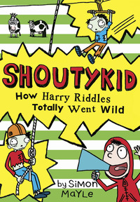 Book Cover for How Harry Riddles Totally Went Wild by Simon Mayle