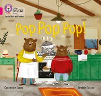 Book Cover for Pop Pop Pop! by Catherine Baker