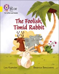 Book Cover for The Timid Rabbit and the Nut by Lou Kuenzler