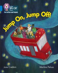 Book Cover for Jump on, Jump Off! by June Crebbin