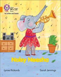 Book Cover for Noisy Neesha by Lynne Rickards