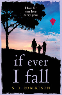 Book Cover for If Ever I Fall by SD Robertson