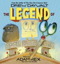 Book Cover for The Legend of Rock, Paper, Scissors by Drew Daywalt