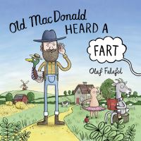Book Cover for Old MacDonald Heard a Fart by Olaf Falafel