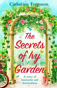Book Cover for The Secrets of Ivy Garden by Catherine Ferguson