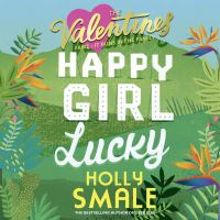 Book Cover for Happy Girl Lucky by Holly Smale