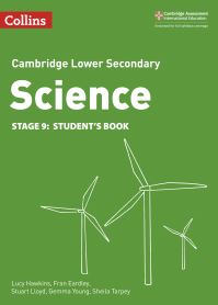 Book Cover for Cambridge Lower Secondary Science. Stage 9 Student's Book by Lucy Hawkins, Fran Eardley, Stuart Lloyd, Gemma Young, Sheila Tarpey