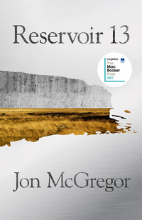 Book Cover for Reservoir 13 by Jon McGregor