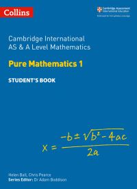 Book Cover for Pure Mathematics 1. Cambridge International AS and A Level Student's Book by Helen Ball, Chris Pearce