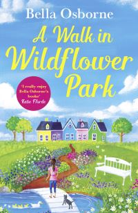 Book Cover for A Walk in Wildflower Park by Bella Osborne