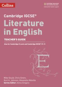 Book Cover for Cambridge IGCSE Literature in English. Teacher's Guide by Anna Gregory, Mike Gould, Alexandra Melville, Kurt A Johnson, Chris Green