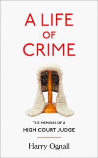 Book Cover for A Life of Crime by Harry Ognall