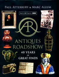 Book Cover for Antiques Roadshow by Paul Atterbury, Marc Allum