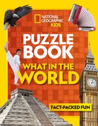 Book Cover for What in the World? by National Geographic Kids