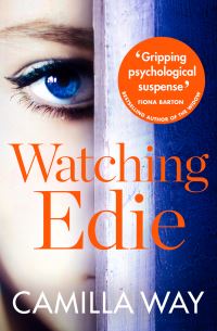 Book Cover for Watching Edie by Camilla Way