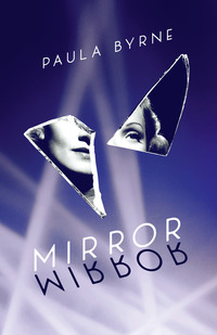 Book Cover for Mirror, Mirror by Paula Byrne