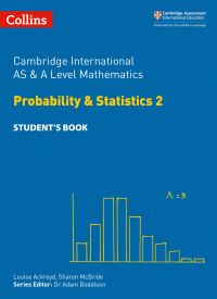 Book Cover for Cambridge International AS and A Level Mathematics. Statistics 2 by Louise Ackroyd, Sharon McBride
