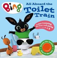 Book Cover for All Aboard the Toilet Train! by 