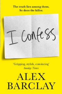 Book Cover for I Confess by Alex Barclay