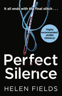 Book Cover for Perfect Silence by Helen Fields