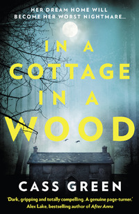 Book Cover for In a Cottage In a Wood by Cass Green