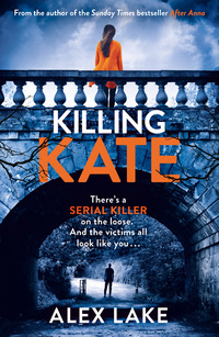 Book Cover for Killing Kate by Alex Lake
