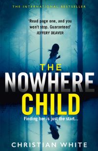 Book Cover for The Nowhere Child by Christian White