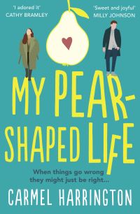 Book Cover for My Pear-Shaped Life by Carmel Harrington