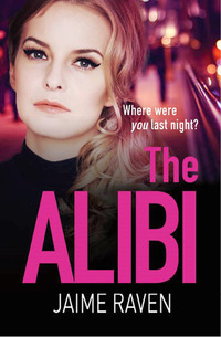 Book Cover for The Alibi by Jaime Raven