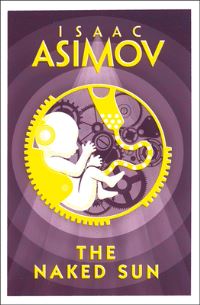 Book Cover for The Naked Sun by Isaac Asimov