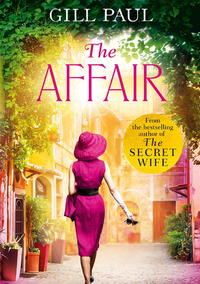 Book Cover for The Affair by Gill Paul