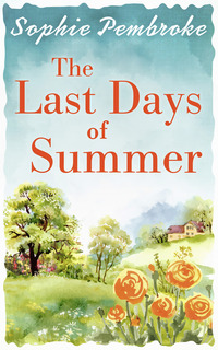 Book Cover for The Last Days of Summer by Sophie Pembroke